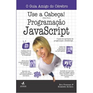 Use a Cabeça!: Programação JavaScript